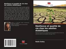 Buchcover von Résilience et qualité de vie chez les adultes diabétiques