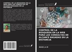 Copertina di CONTROL DE LA BÚSQUEDA EN LA WEB PARA LAS CONSULTAS DE ALCANCE BASADAS EN LA DISTANCIA