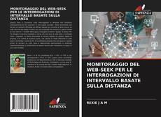 MONITORAGGIO DEL WEB-SEEK PER LE INTERROGAZIONI DI INTERVALLO BASATE SULLA DISTANZA的封面