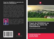 Borítókép a  Papel da MGNREGA na geração de meios de subsistência - hoz