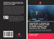 Bookcover of Impedindo o ataque da Sybil pelo método CAM no WSN usando uma estrutura de COOJA