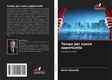 Tempo per nuove opportunità的封面