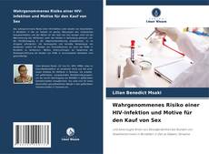 Buchcover von Wahrgenommenes Risiko einer HIV-Infektion und Motive für den Kauf von Sex