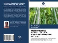 Buchcover von MECHANISCHES VERHALTEN VON BAMBUSFASEREPOXID MIT XRD