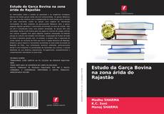 Capa do livro de Estudo da Garça Bovina na zona árida do Rajastão 