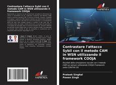 Contrastare l'attacco Sybil con il metodo CAM in WSN utilizzando il framework COOJA的封面