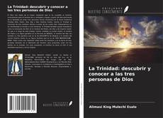 Copertina di La Trinidad: descubrir y conocer a las tres personas de Dios