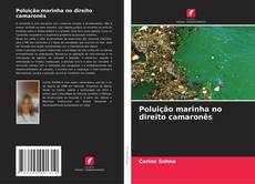 Capa do livro de Poluição marinha no direito camaronês 