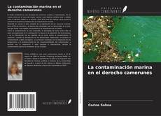 Copertina di La contaminación marina en el derecho camerunés
