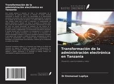 Copertina di Transformación de la administración electrónica en Tanzania