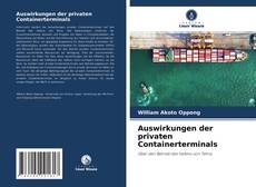 Couverture de Auswirkungen der privaten Containerterminals