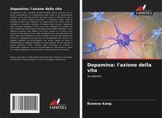 Dopamina: l'azione della vita的封面