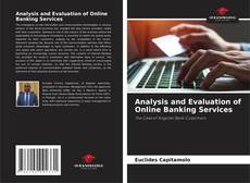 Analysis and Evaluation of Online Banking Services的封面