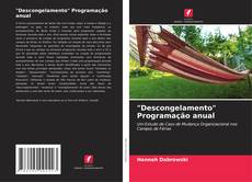 Bookcover of "Descongelamento" Programação anual
