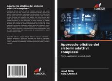 Copertina di Approccio olistico dei sistemi adattivi complessi