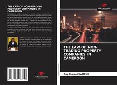 THE LAW OF NON-TRADING PROPERTY COMPANIES IN CAMEROON的封面