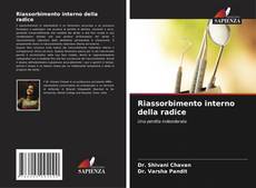 Copertina di Riassorbimento interno della radice