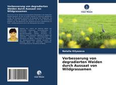 Couverture de Verbesserung von degradierten Weiden durch Aussaat von Wildgrassamen
