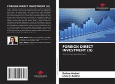 FOREIGN DIRECT INVESTMENT (II)的封面