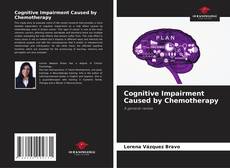 Cognitive Impairment Caused by Chemotherapy的封面