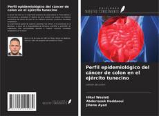 Copertina di Perfil epidemiológico del cáncer de colon en el ejército tunecino