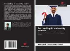 Succeeding in university studies的封面