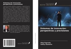 Sistemas de innovación: perspectivas y previsiones kitap kapağı