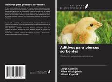 Bookcover of Aditivos para piensos sorbentes