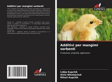 Couverture de Additivi per mangimi sorbenti