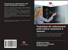 Buchcover von Technique de relâchement actif contre roulement à mousse