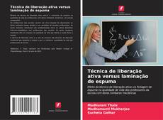 Técnica de liberação ativa versus laminação de espuma kitap kapağı