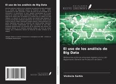 El uso de los análisis de Big Data kitap kapağı