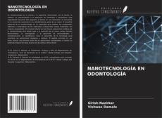 NANOTECNOLOGÍA EN ODONTOLOGÍA kitap kapağı