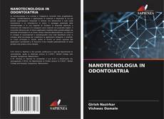 NANOTECNOLOGIA IN ODONTOIATRIA的封面