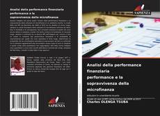 Analisi della performance finanziaria performance e la sopravvivenza della microfinanza的封面