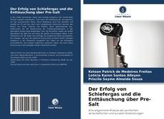 Bookcover of Der Erfolg von Schiefergas und die Enttäuschung über Pre-Salt