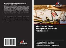 Copertina di Ristrutturazione energetica di edifici residenziali