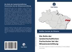 Capa do livro de Die Rolle der landwirtschaftlichen Fachschulen bei der Wissensvermittlung 