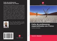 Copertina di Falta de professores especializados em Física: