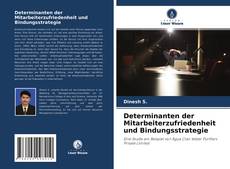 Borítókép a  Determinanten der Mitarbeiterzufriedenheit und Bindungsstrategie - hoz