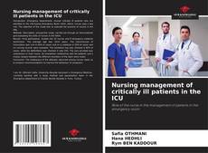 Nursing management of critically ill patients in the ICU的封面