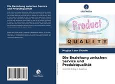 Capa do livro de Die Beziehung zwischen Service und Produktqualität 