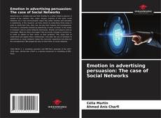 Emotion in advertising persuasion: The case of Social Networks的封面