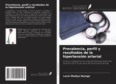 Buchcover von Prevalencia, perfil y resultados de la hipertensión arterial