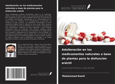 Buchcover von Adulteración en los medicamentos naturales a base de plantas para la disfunción eréctil