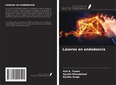 Bookcover of Láseres en endodoncia