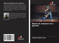 Couverture de Abuso di sostanze tra i giovani