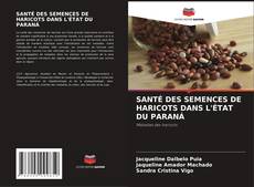 Обложка SANTÉ DES SEMENCES DE HARICOTS DANS L'ÉTAT DU PARANÁ
