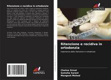 Ritenzione e recidiva in ortodonzia kitap kapağı
