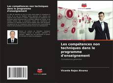 Capa do livro de Les compétences non techniques dans le programme d'enseignement 